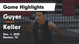 Guyer  vs Keller  Game Highlights - Dec. 1, 2020