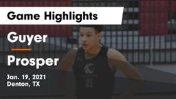 Guyer  vs Prosper  Game Highlights - Jan. 19, 2021