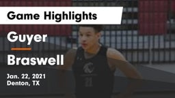 Guyer  vs Braswell  Game Highlights - Jan. 22, 2021