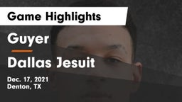 Guyer  vs Dallas Jesuit  Game Highlights - Dec. 17, 2021