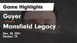 Guyer  vs Mansfield Legacy  Game Highlights - Dec. 30, 2021