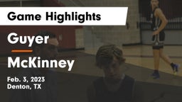 Guyer  vs McKinney  Game Highlights - Feb. 3, 2023