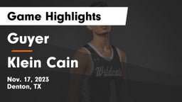 Guyer  vs Klein Cain  Game Highlights - Nov. 17, 2023