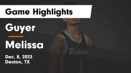 Guyer  vs Melissa  Game Highlights - Dec. 8, 2023