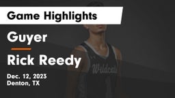 Guyer  vs Rick Reedy  Game Highlights - Dec. 12, 2023