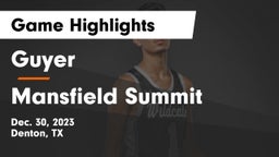 Guyer  vs Mansfield Summit  Game Highlights - Dec. 30, 2023