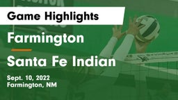 Farmington  vs Santa Fe Indian  Game Highlights - Sept. 10, 2022