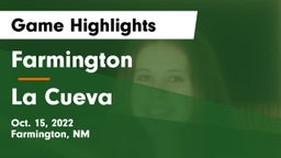 Farmington  vs La Cueva  Game Highlights - Oct. 15, 2022