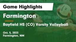 Farmington  vs Bayfield HS (CO) Varsity Volleyball Game Highlights - Oct. 5, 2023