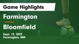 Farmington  vs Bloomfield  Game Highlights - Sept. 19, 2023