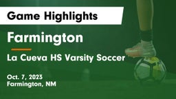Farmington  vs La Cueva HS Varsity Soccer Game Highlights - Oct. 7, 2023
