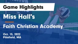 Miss Hall's  vs Faith Christian Academy  Game Highlights - Oct. 15, 2022
