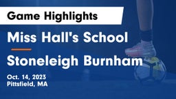 Miss Hall's School vs Stoneleigh Burnham Game Highlights - Oct. 14, 2023