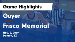 Guyer  vs Frisco Memorial  Game Highlights - Nov. 2, 2019