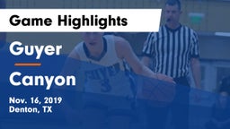 Guyer  vs Canyon  Game Highlights - Nov. 16, 2019