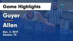 Guyer  vs Allen  Game Highlights - Dec. 3, 2019