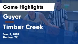 Guyer  vs Timber Creek  Game Highlights - Jan. 3, 2020