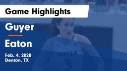 Guyer  vs Eaton  Game Highlights - Feb. 4, 2020