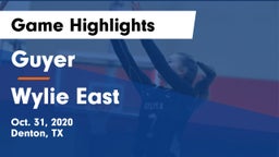 Guyer  vs Wylie East  Game Highlights - Oct. 31, 2020