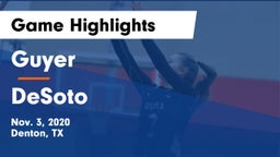 Guyer  vs DeSoto  Game Highlights - Nov. 3, 2020