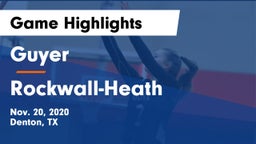 Guyer  vs Rockwall-Heath  Game Highlights - Nov. 20, 2020