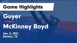 Guyer  vs McKinney Boyd  Game Highlights - Jan. 5, 2021