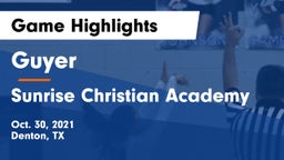 Guyer  vs Sunrise Christian Academy Game Highlights - Oct. 30, 2021