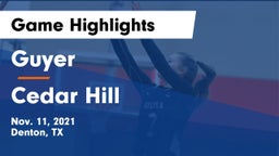 Guyer  vs Cedar Hill  Game Highlights - Nov. 11, 2021