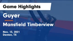 Guyer  vs Mansfield Timberview  Game Highlights - Nov. 13, 2021