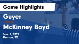 Guyer  vs McKinney Boyd  Game Highlights - Jan. 7, 2022