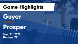 Guyer  vs Prosper  Game Highlights - Jan. 21, 2022