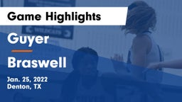 Guyer  vs Braswell  Game Highlights - Jan. 25, 2022