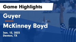 Guyer  vs McKinney Boyd  Game Highlights - Jan. 13, 2023