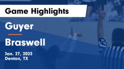 Guyer  vs Braswell  Game Highlights - Jan. 27, 2023