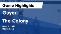 Guyer  vs The Colony  Game Highlights - Nov. 3, 2023