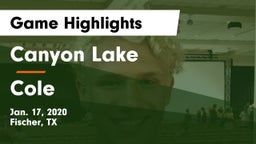 Canyon Lake  vs Cole Game Highlights - Jan. 17, 2020