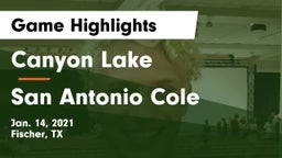 Canyon Lake  vs San Antonio Cole Game Highlights - Jan. 14, 2021