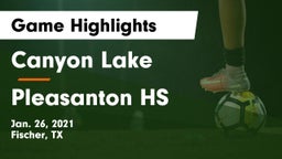 Canyon Lake  vs Pleasanton HS Game Highlights - Jan. 26, 2021