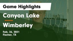 Canyon Lake  vs Wimberley  Game Highlights - Feb. 26, 2021