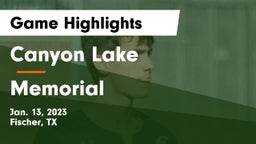 Canyon Lake  vs Memorial  Game Highlights - Jan. 13, 2023