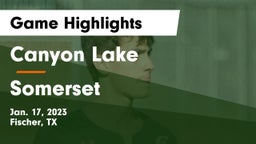Canyon Lake  vs Somerset  Game Highlights - Jan. 17, 2023