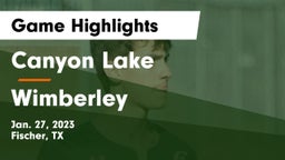 Canyon Lake  vs Wimberley  Game Highlights - Jan. 27, 2023