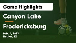 Canyon Lake  vs Fredericksburg  Game Highlights - Feb. 7, 2023