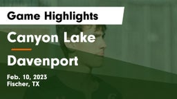 Canyon Lake  vs Davenport  Game Highlights - Feb. 10, 2023