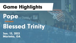 Pope  vs Blessed Trinity  Game Highlights - Jan. 13, 2023