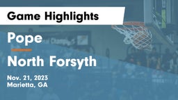 Pope  vs North Forsyth  Game Highlights - Nov. 21, 2023