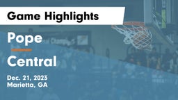 Pope  vs Central  Game Highlights - Dec. 21, 2023