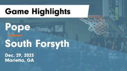 Pope  vs South Forsyth  Game Highlights - Dec. 29, 2023