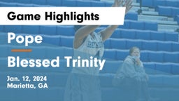 Pope  vs Blessed Trinity  Game Highlights - Jan. 12, 2024