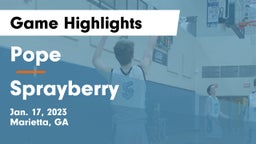 Pope  vs Sprayberry  Game Highlights - Jan. 17, 2023